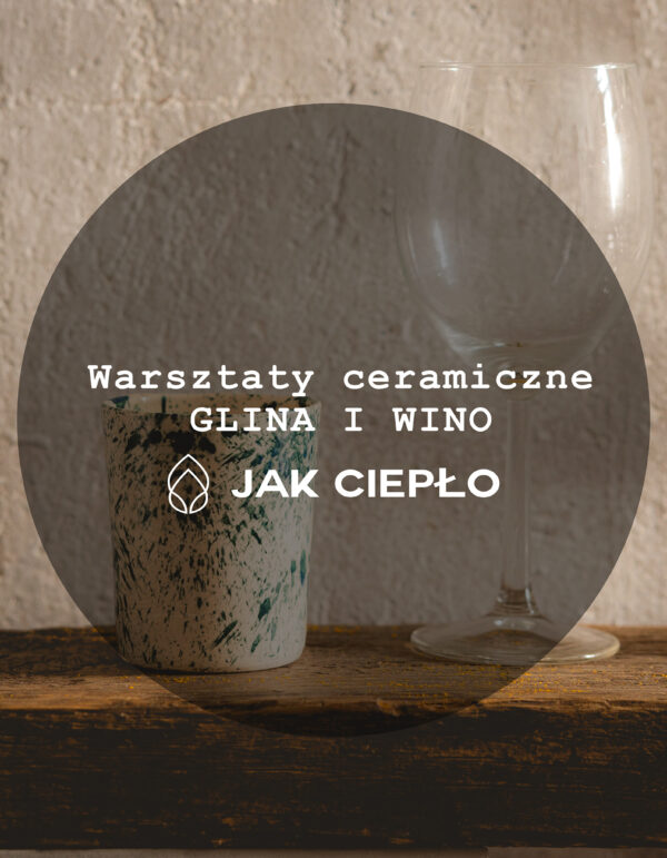 Warsztaty ceramiczne | GLINA I WINO